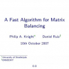 A Fast Algorithm for Matrix Balancing