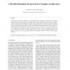 A flexible simulation framework for graphics architectures