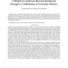 A model for software rework reduction through a combination of anomaly metrics