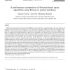 A performance comparison of distance-based query algorithms using R-trees in spatial databases