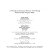 A Virtual Environment Testbed for Training Laparoscopic Surgical Skills