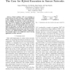 Balancing computation and communication costs: The case for hybrid execution in sensor networks