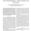 Binary Demodulation in Rayleigh Fading with Noisy Channel Estimates - Detector Structures and Performance