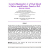 Dynamic Manipulation of a Virtual Object in Marker-less AR system Based on Both Human Hands