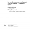 Further Developments of a Dynamic Distributed Video Proxy-Cache System