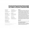 Growing up programming: democratizing the creation of dynamic, interactive media