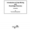 Introduction to Data Mining and Knowledge Discovery
