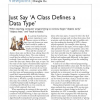 Just say 'A Class Defines a Data Type'