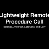 Lightweight Remote Procedure Call