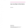 Logic versus Magic in Critical Systems