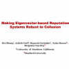 Making Eigenvector-Based Reputation Systems Robust to Collusion