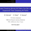 Model Checking Almost All Paths Can Be Less Expensive Than Checking All Paths