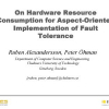On Hardware Resource Consumption for Aspect-Oriented Implementation of Fault Tolerance