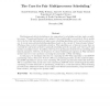The Case for Fair Multiprocessor Scheduling