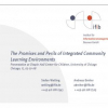 The Promises and Perils of Integrated Community Learning Environments